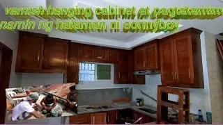 varnish kitchen cabinet at pagtatanim namin ng halaman ni sonnyboy