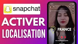 Comment Activer La Localisation Sur Snapchat