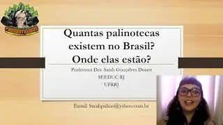 Palinologia - Quantas palinotecas existem no Brasil? E onde elas estão?