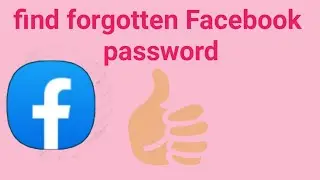 Find forgotten facebook passwword