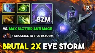 BRUTAL 2X EYE STORM STRIKE MID By Bzm Razor Butterfly + Refresher Orb Build Vs. Max Slotted Item AM