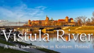 Walking along the Vistula River in Krakow | Exploring Europe