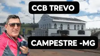 CCB TREVO CAMPESTRE -MG #ccbtemplos #campestre #minasgeras