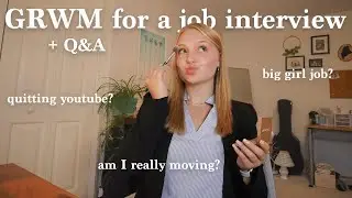 JOB INTERVIEW GRWM + Q&A 💄 future plans, when I'm moving, chatting & catching up | Charlotte Pratt