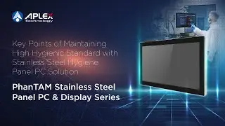[Webinar] Key Points of Maintaining High Hygienic Standard with Stainless Steel Panel PC Solution