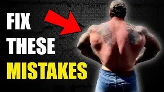 Grow Your Back By FIXING THESE KEY MISTAKES (complete back workout)