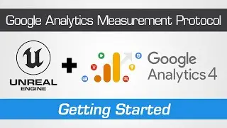 Google Analytics 4 (GA4) for Unreal Engine - Tutorial