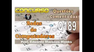 Questões Comentadas - Concurso Público - Redes de Computadores - Questão 189
