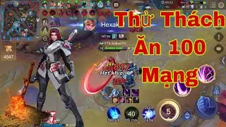 LIÊN QUÂN : Thử Thách Butterfly Ăn 100 Mạng Trong Game - Cái Kết Đắng Như Thuốc