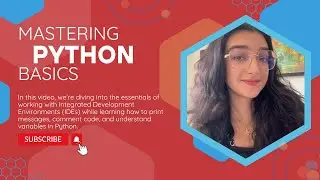 “Mastering Python Basics: Printing, Commenting, and Variables in IDEs! 🐍💻”