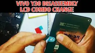 Vivo Y30 Lcd Screen Combo Replacement | How To Change Lcd Vivo Y30  | Disassembling DIY Repair