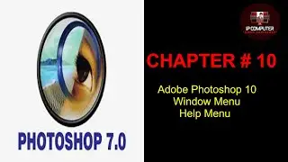 Adobe Photoshop 10 Window Menu Help Menu By Rajesh Naiknaware