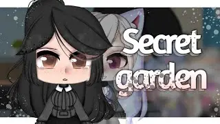 ♡•Secret garden•♡ [MEME] gacha club