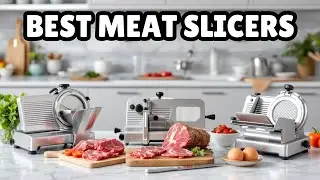 Best Meat Slicers 2024 | Which Meat Slicer Should You Buy in 2024?