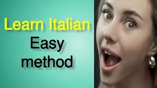 Learn Italian Easy Method | Italian Language for Beginners | Speak Italian Fast