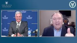 The Nixon Seminar - June 1, 2021 - Chaired by Mike Pompeo and Robert O'Brien