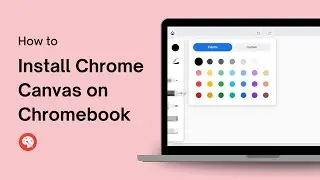 How to Install Chrome Canvas on Chromebook
