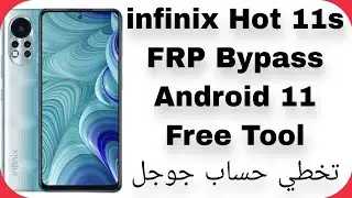 Infinix Hot 11s (X6812) FRP Unlock - Free Tool - Latest Security | تخطي حساب جوجل انفنكس هوت 11s
