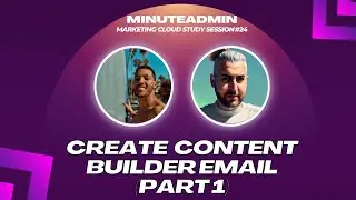 Marketing Cloud Study Session #24 | Content Builder Email (Part 1)