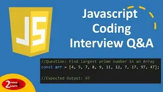Javascript Coding Challenge : Largest Prime Number in an Array - Episode 3