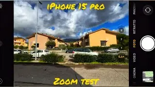 Apple Iphone 15 Pro zoom test | From 0,5X to 15X • 48Mpx | Test Camera