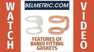 Features of Banjo Fitting Gaskets