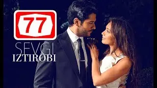 Sevgi Iztirobi / Севги Изтироби 77-Qism (Turk seriali uzbek tilida)