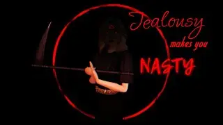 Jealousy makes you nasty | Original meme | Avakin Life