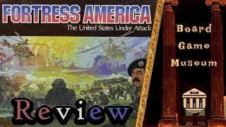 Ep. 319: Fortress America Board Game Review (Milton Bradley 1986) + How To Play