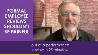 Formal Employee Reviews Shouldn't Be Painful