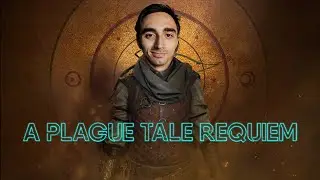 НАРЕЗКА APLAGUE TALE: REQUIEM - Полное Прохождение на Русском | Прохождение A PLAGUE TALE: REQUIEM#2