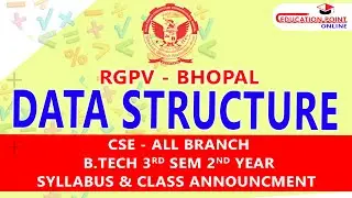 RGPV Data Structure B.Tech 3rd Sem - CSE/ IT /  Cyber Security / IOT / AIML / DS / AIDS / Robotics