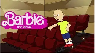 Caillou Misbehaves At The Barbie Movie & Gets Arrested