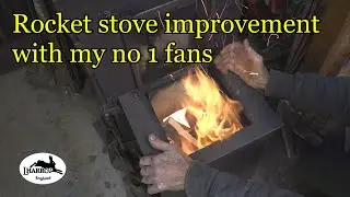 rocket stove improvement from my new fans
