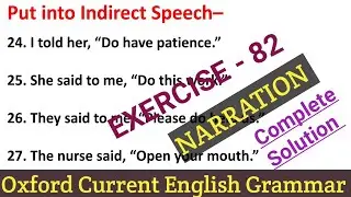Oxford Current English Grammar Exercise 82 | Direct Indirect Speech  | English Grammar |