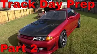 RB25DET Build - Track Day Prep Part 2