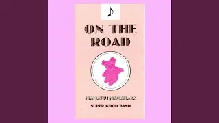 ON THE ROAD