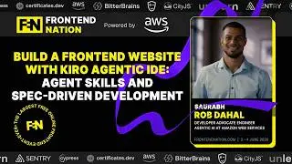 Frontend Nation 2026: Kiro Agentic IDE Workshop by Saurabh Rob Dahal