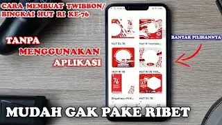 Cara Membuat Twibbon Hut RI Ke 76 Tanpa Aplikasi Di Android | Cara Membuat Bingkai Foto Hut RI Ke 76