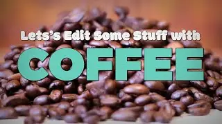 Luma Key Tutorial with Coffee!