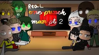 S class hero’s react | the real part 2 | one punch man Gacha club | Gacha club