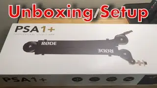 Rode PSA1+ Setup and Unboxing Using Shure SM7b - Rode PSA1 Studio Arm