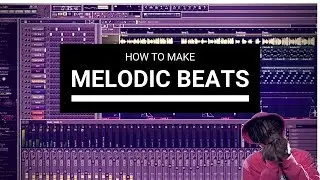 HOW TO MAKE JUICE WRLD/LIL SKIES TYPE BEATS | Melodic Beats Tutorial 2018