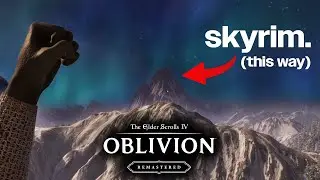 Can I Get To Skyrim In Oblivion Remastered?
