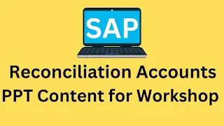Reconciliation Accounts in SAP