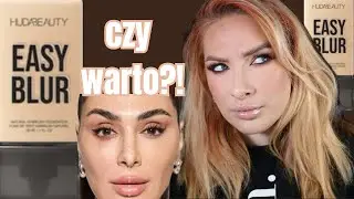 Easy Blur od HUDA- TEST- wzloty i upadki| Jak wyglądał po całym dniu?! 😱Dlaczego nagrywałam 2razy?