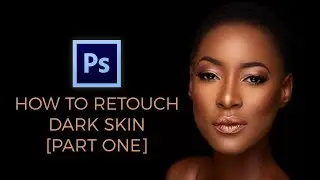 How To Retouch Dark Skin [Part 1] ||  Raw Image Processing In Capture One Pro