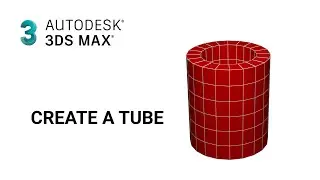 Autodesk 3DS MAX Tutorial - create a tube / Change a tube colour / Change a tube radius, height ..