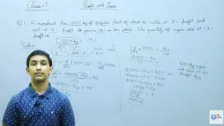 Profit and Loss Class 7 | Question solution with explanation | Class 7 | Mathematics | Maths Class 7