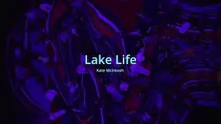 Kate McIntosh - Lake Life